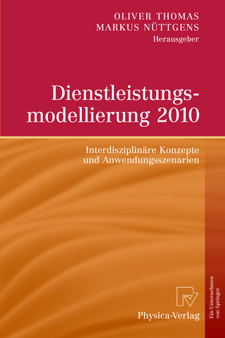 Dienstleistungsmodellierung 2010 - Oliver Thomas; Markus Nüttgens