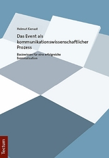 Das Event als kommunikationswissenschaftlicher Prozess -  Helmut Kienast