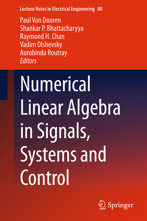 Numerical Linear Algebra in Signals, Systems and Control - 
