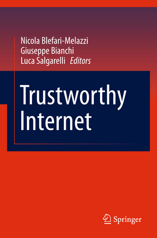 Trustworthy Internet - Nicola Blefari-Melazzi; Giuseppe Bianchi; Luca Salgarelli