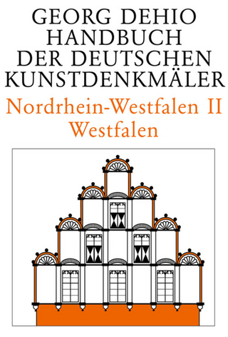 Georg Dehio: Dehio - Handbuch der deutschen Kunstdenkmäler / Nordrhein-Westfalen II - Georg Dehio; Dehio Vereinigung e.V.