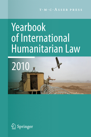 Yearbook of International Humanitarian Law - 2010 - M.N. Schmitt; Louise Arimatsu; Tim McCormack