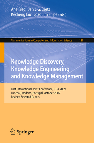 Knowledge Discovery, Knowledge Engineering and Knowledge Management - Ana Fred; Jan L. G. Dietz; Kecheng Liu; Joaquim Filipe