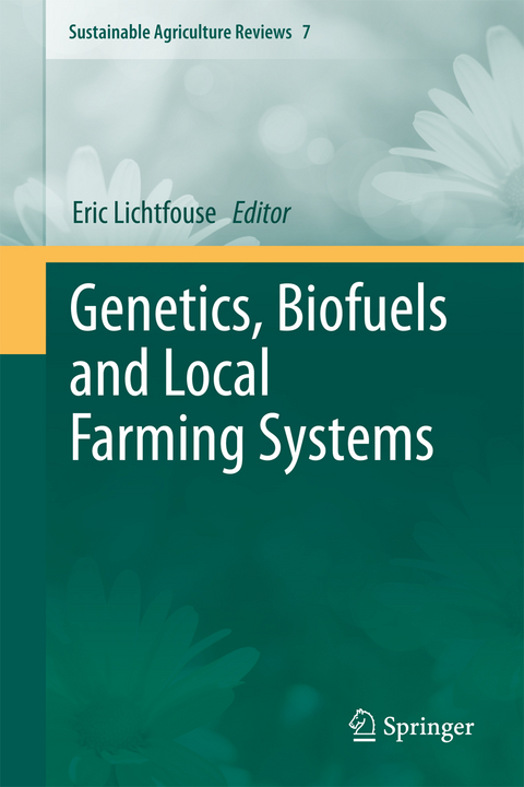 Genetics, Biofuels and Local Farming Systems - 