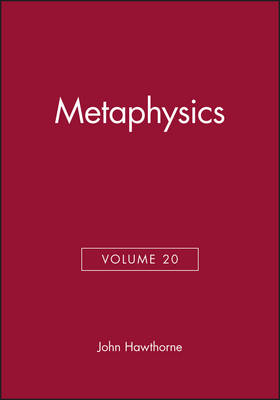 Metaphysics: Philosophical Perspectives Volume 20 - J HAWTHORNE