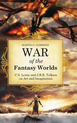 War of the Fantasy Worlds - Martha C. Sammons