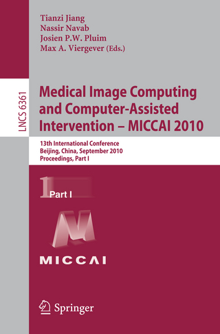 Medical Image Computing and Computer-Assisted Intervention -- MICCAI 2010 - Tianzi Jiang; Nassir Navab; Josien P.W. Pluim; Max A. Viergever