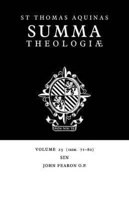 Summa Theologiae: Volume 25, Sin - Thomas Aquinas; John Fearon
