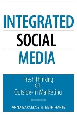 Integrated Social Media - Beth Harte, Anna Barcelos