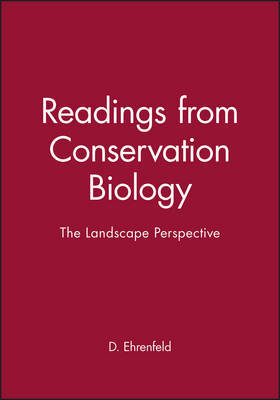 The Landscape Perspective (Readings from Conservation Biology) - David Ehrenfeld