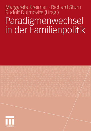 Paradigmenwechsel in der Familienpolitik - Margareta Kreimer; Richard Sturn; Rudolf Dujmovits