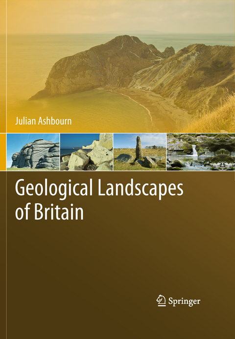 Geological Landscapes of Britain - Julian Ashbourn