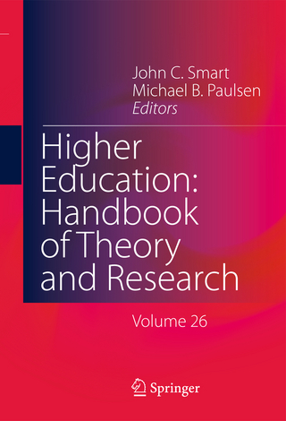 Higher Education: Handbook of Theory and Research - John C. Smart; Michael B. Paulsen