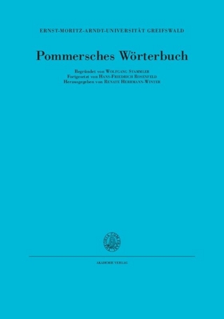 Pommersches Wörterbuch / Pa(m)panischke bis puje - Renate Herrmann-Winter; Matthias Vollmer