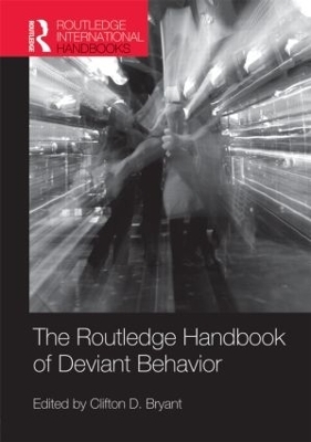 Routledge Handbook of Deviant Behavior - Clifton D. Bryant