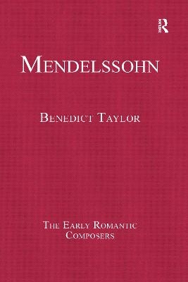 Mendelssohn - Benedict Taylor