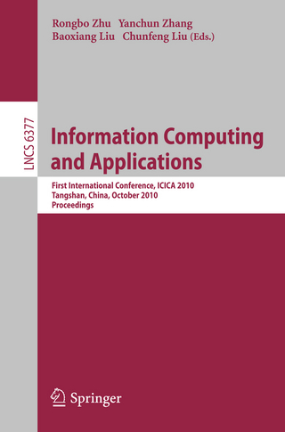 Information Computing and Applications - Rongbo Zhu; Yanchun Zhang; Baoxiang Liu; Chunfeng Liu