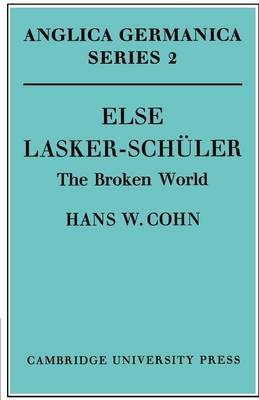 Else Lasker-Schüler - Hans W. Cohn