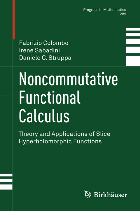 Noncommutative Functional Calculus - Prof. Fabrizio Colombo Politecnico di Milano, Irene Sabadini, Daniele C. Struppa