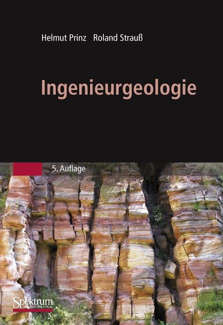 Ingenieurgeologie - Helmut Prinz, Roland Strauss