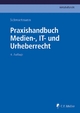 Praxishandbuch Medien-, IT- und Urheberrecht Markus LL.M. Bagh Author