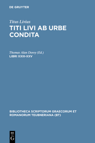 Titus Livius: Titi Livi Ab urbe condita / Libri XXIII-XXV - Titus Livius; Thomas Alan Dorey
