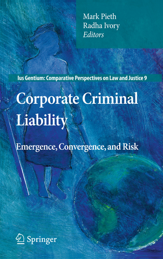 Corporate Criminal Liability - Mark Pieth; Radha Ivory