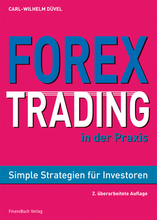 Forex-Trading in der Praxis - Carl Wilhelm Düvel
