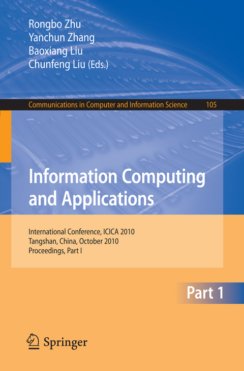 Information Computing and Applications, Part I - 