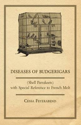 Diseases of Budgerigars - Cessa Feyerabend
