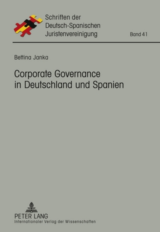 Corporate Governance in Deutschland und Spanien - Bettina Janka
