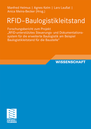 RFID-Baulogistikleitstand - Manfred Helmus; Agnes Kelm; Lars Laußat; Anica Meins-Becker