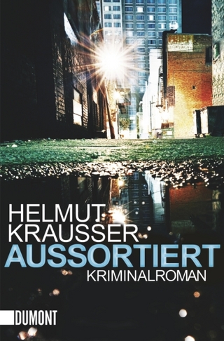 Aussortiert - Helmut Krausser