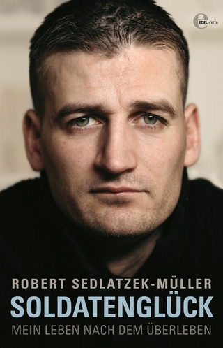 Soldatenglück - Robert Sedlatzek-Müller