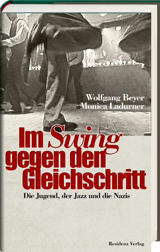 Im Swing gegen den Gleichschritt - Monica Ladurner; Wolfgang Beyer