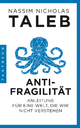 Antifragilität: Anleitung für eine Welt, die wir nicht verstehen Nassim Nicholas Taleb Author