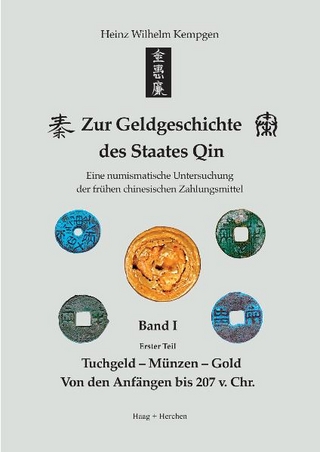 Zur Geldgeschichte des Staates Qin - Heinz Wilhelm Kempgen