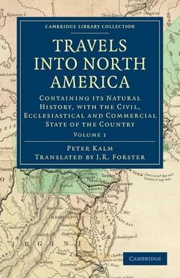 Travels into North America - Peter Kalm