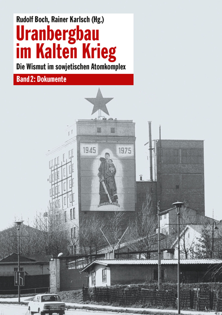 Uranbergbau im Kalten Krieg – Bd. 2 - 