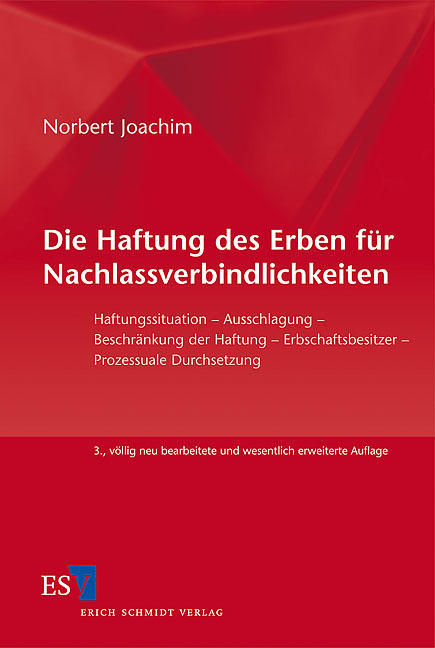 Die Haftung des Erben für Nachlassverbindlichkeiten - Norbert Joachim
