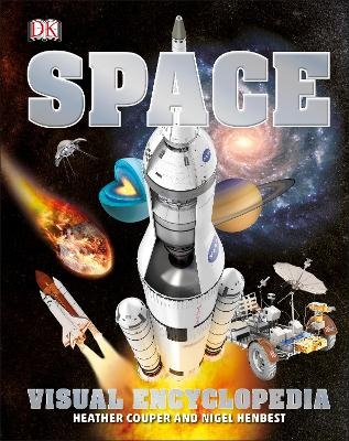 Space Visual Encyclopedia - Heather Couper; Nigel Henbest