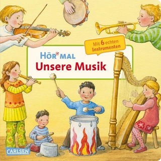 Hör mal (Soundbuch): Unsere Musik - Anne Möller