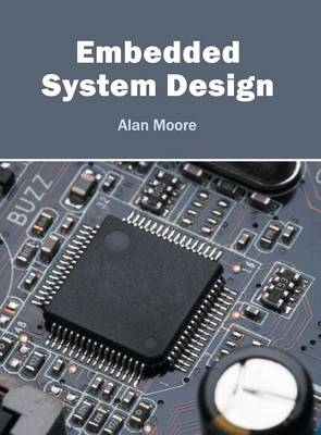 Embedded System Design - Alan Moore