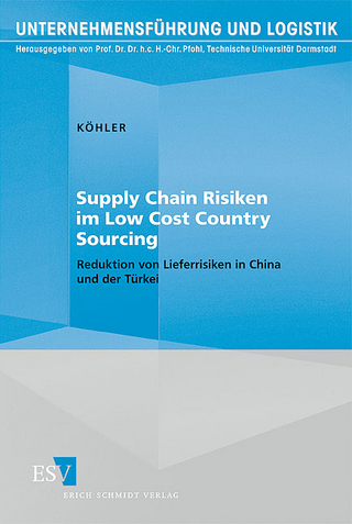 Supply Chain Risiken im Low Cost Country Sourcing - Holger Köhler
