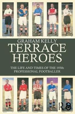 Terrace Heroes - Graham Kelly