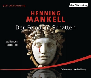 Der Feind im Schatten - Henning Mankell; Axel Milberg