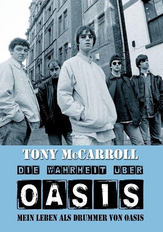 Die Wahrheit über Oasis - Tony McCarroll
