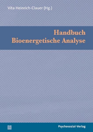 Handbuch Bioenergetische Analyse - Vita Heinrich-Clauer