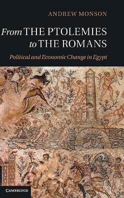 From the Ptolemies to the Romans - Andrew Monson