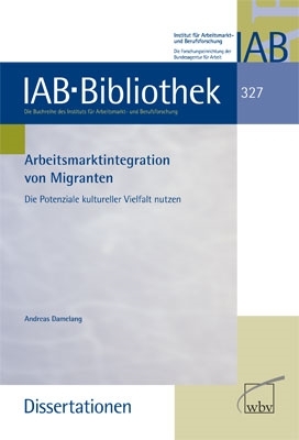 Arbeitsmarktintegration von Migranten - Andreas Damelang